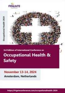 3rd Edition of International Conference on Occupational Health & Safety (Occupational Health ...