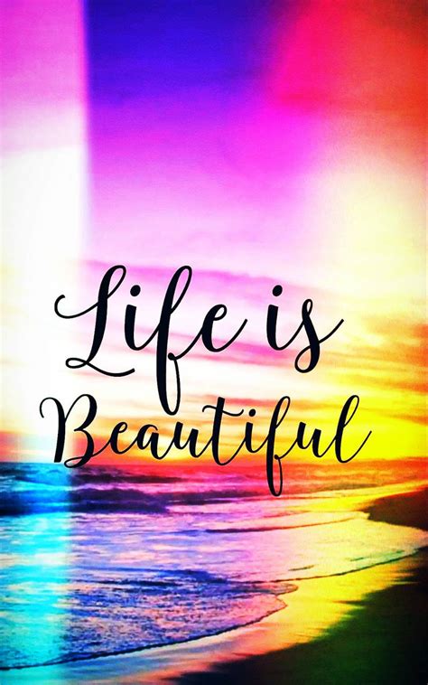 Life Is Beautiful Wallpapers - Top Free Life Is Beautiful Backgrounds ...