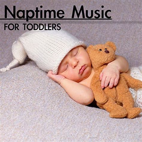 Play Naptime Music for Toddlers - Baby Nap Time Songs, Relaxing Sleep Sounds for Babies by ...