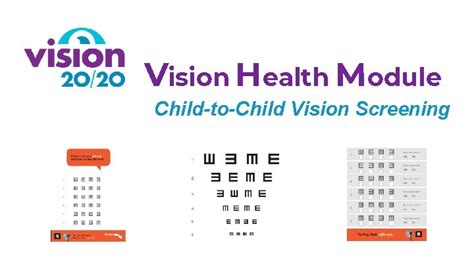 Vision Health Module ChildtoChild Vision Screening Vision screening