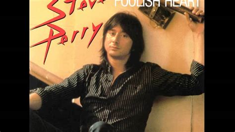 Steve Perry - Foolish Heart - YouTube