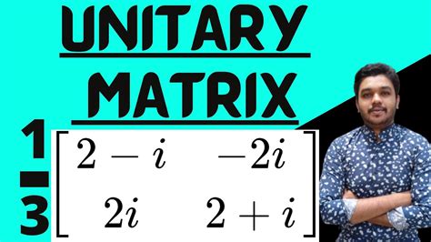 Unitary Matrix | Types of Matrices | Linear Algebra | Mathspedia ...