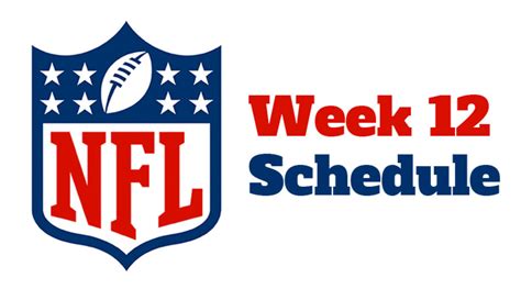 2024 NFL Week 12 Schedule: Dates times, TV, Stream, How to watch ...