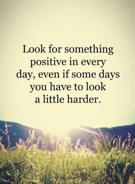 Look For Something Positive In Every Day Pictures, Photos, and Images ...