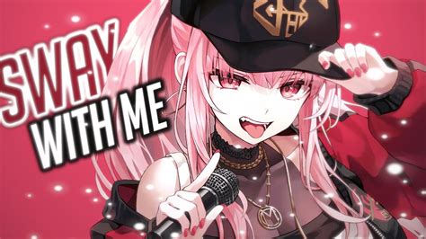 Nightcore - Sway With Me (Lyrics) - YouTube