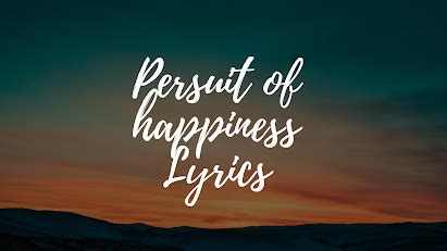 The Pursuit of Happiness Lyrics: Meaning, Analysis, and Significance