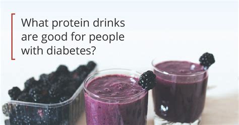 8 Protein Shakes and Smoothies for Diabetics