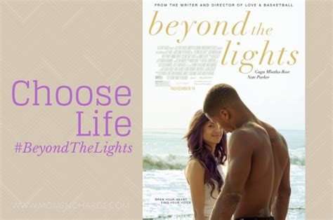 Beyond The Lights Encourages You to Choose Life - Moms 'N Charge®