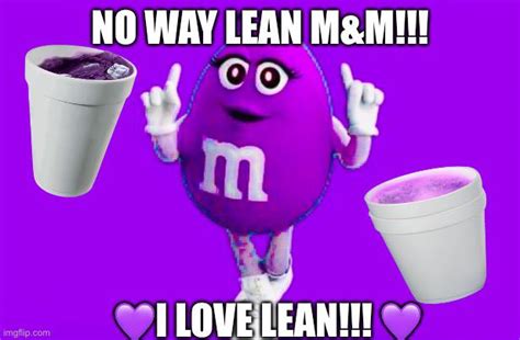 I LOVE LEAN!!! 😋💜💜💜💜💜💜 : r/memes