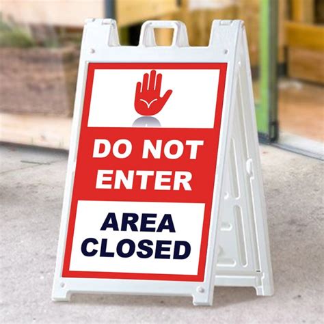 Covid 19 A Frame Signs / Sidewalk Signs - Do Not Enter Area Closed