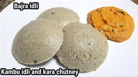 Kambu idli recipe | Bajra idli | pearl millet idli recipe | kadamba chutney - YouTube