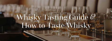 Whiskey Tasting Guide & How To Taste Whisky — Gentleman's Gazette