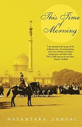 This Time of Morning: Nayantara Sahgal: 9788172236809: Amazon.com: Books