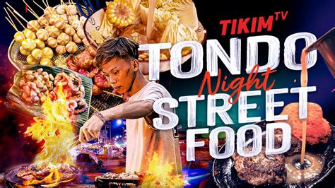 TONDO STREET FOOD | The ULTIMATE UGBO NIGHT STREET FOOD Guide | TIKIM TV - YouTube