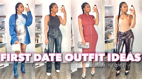 WHAT TO WEAR ON A FIRST DATE | FIRST DATE OUTFIT IDEAS | TRENAEJXO - YouTube