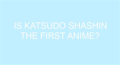 Is Katsudo Shashin The First Anime? | Japanese people, Sayings, Japanese