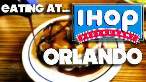 EATING AT - IHOP - ORLANDO - YouTube