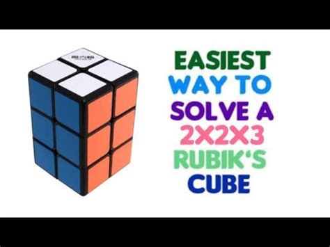 Easiest Way To Solve A 2x2x3 Rubik’s Cube - YouTube