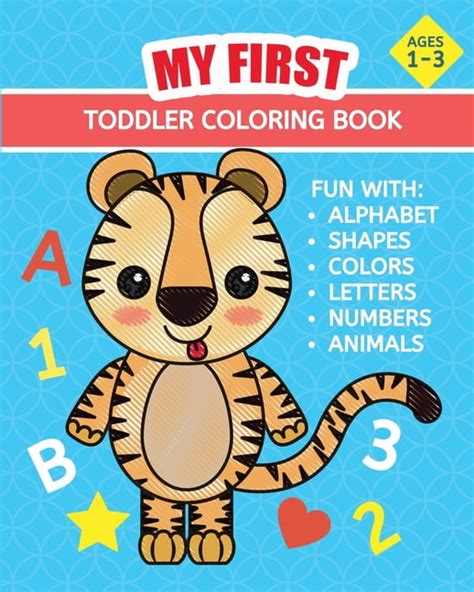 My First Toddler Coloring Book: Toddler's First Coloring Book Supplies Fun for Children (Boys ...