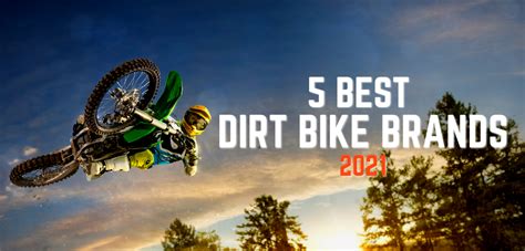 5 Best Dirt Bike Brands of 2021 | Motorcycles | GoRollick Blog