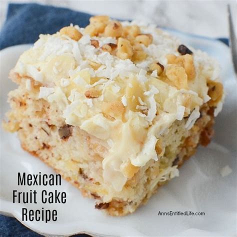 Mexican Fruit Cake Recipe