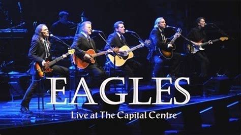 The Eagles Hotel California Full Concert Live At the Capital Center ...