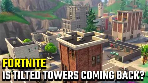 Fortnite Salty Towers | Is Tilted Towers coming back in Chapter 2 ...