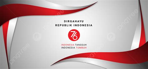 17 Agustus Hut Ri Ke 76 Tahun Backround Bendera Merah Putih Dirgahayu ...