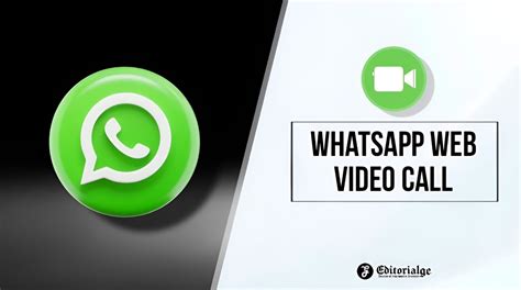 WhatsApp Web Video Call: Know All the Basics [Step By Step Guide]