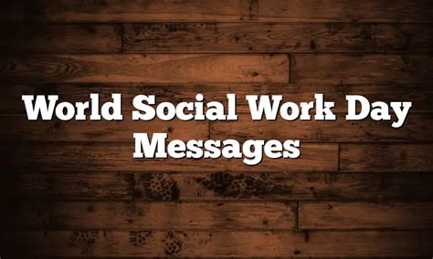 World Social Work Day Messages - QuotesProject.Com