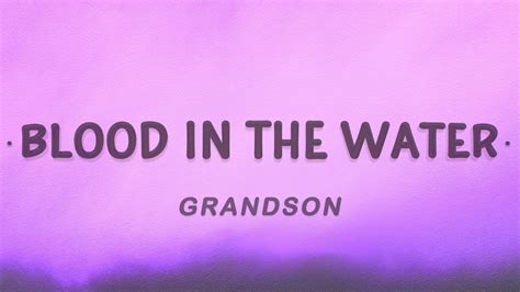 grandson - Blood // Water (Lyrics) - YouTube