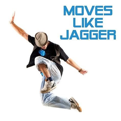 Moves like Jagger by Moves Like Jagger. on Amazon Music - Amazon.co.uk