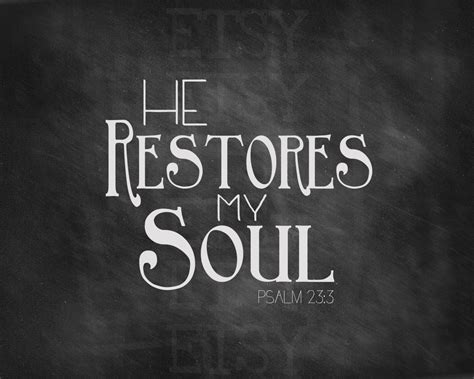 He Restores My Soul