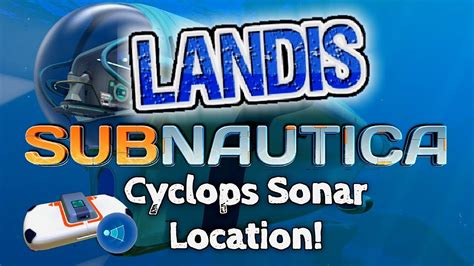 Cyclops Sonar Upgrade - Subnautica Guides (ZP) - YouTube