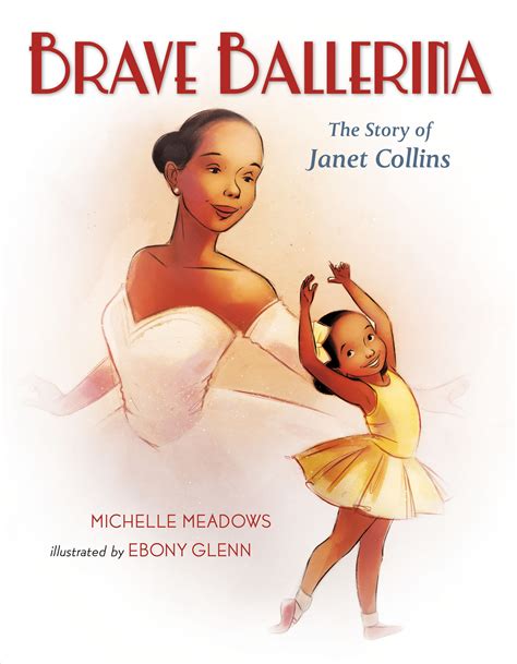 2019 Dance Picture Book - Brave Ballerina: The Story of Janet Collins | Nonfiction books for ...