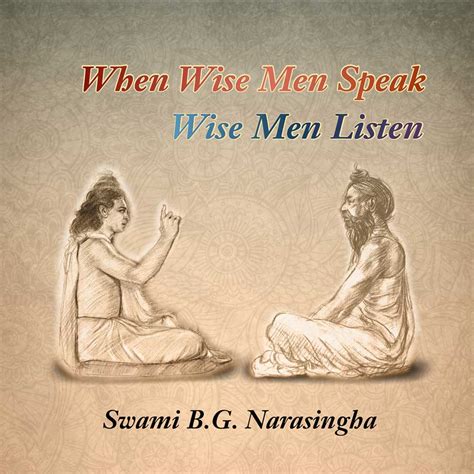 When Wise Men Speak Wise Men Listen - Read Online Free or Download PDF