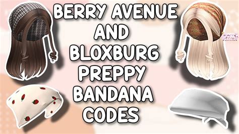 PREPPY BANDANA CODES FOR BERRY AVENUE, BLOXBURG AND ALL ROBLOX GAMES THAT ALLOW CODES 🤩 - YouTube