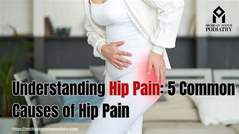 Understanding Hip Pain: 5 Common Causes Of Hip Pain