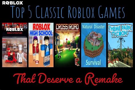 Top 5 Classic Roblox Games that Deserve a Remake