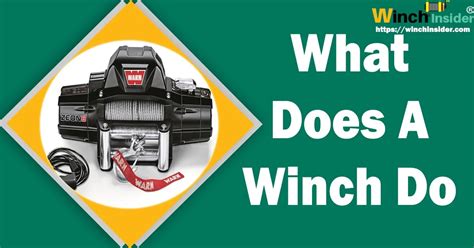 What Does A Winch Do? Complete Details