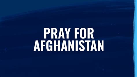 5 Ways To Pray For Afghanistan Right Now