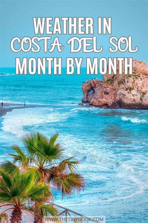 Weather in Costa del Sol: Month-by-Month Guide for the Best Time to Visit - The Tiny Book