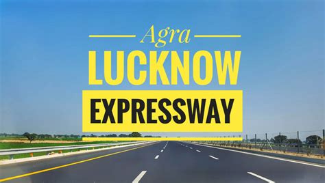 Agra Lucknow Expressway - All things you need to know! - Road to Taste