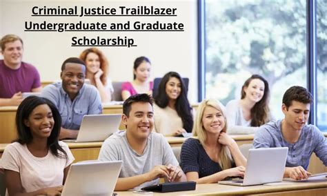 Criminal Justice Trailblazer Undergraduate and Graduate Scholarship