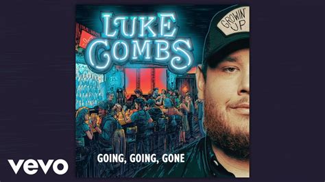 Luke Combs - Going, Going, Gone (Official Audio) Chords - Chordify