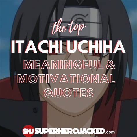 Top Ten Itachi Uchiha Quotes: Best Itachi Motivational Quotes