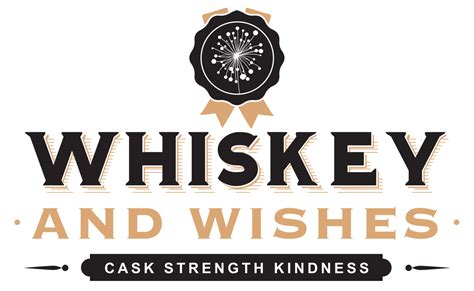 Whiskey and Wishes