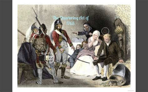 The Quartering Act of 1765 by Joshua Kurian on Prezi