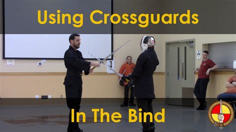 Using Crossguards in the Bind - Sword School - YouTube