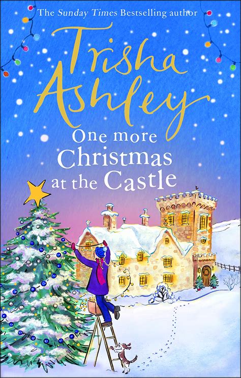 One More Christmas at the Castle by Trisha Ashley | Goodreads